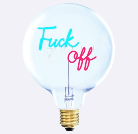 LED Globebirne mit Designzug FUCK OFF G125 E27 2,5W 67lm 12,5x12,5x17,2cm