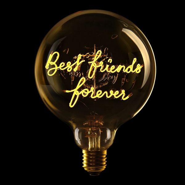 LED Globebirne mit Schriftzug BEST FRIENDS FOREVER G125 E27 2W 2200K 12,5x12,5x19cm